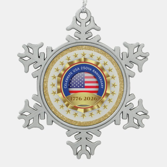 250th Anniversary USA Patriotic | 1776–2026 Snowflake Pewter Christmas Ornament (Front)
