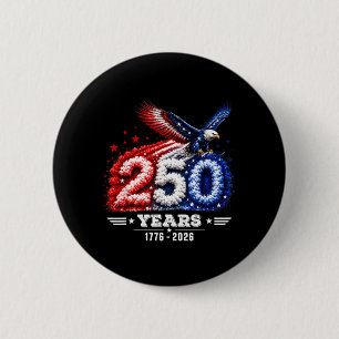 250th Anniversary Usa Patriotic 250 Years 6 Cm Round Badge