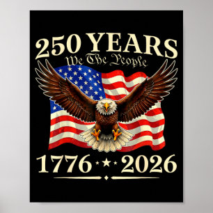 250th Anniversary USA Patriotic 250 Years American Poster