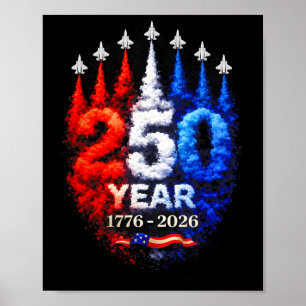 250th Anniversary Usa Patriotic 250 Years American Poster