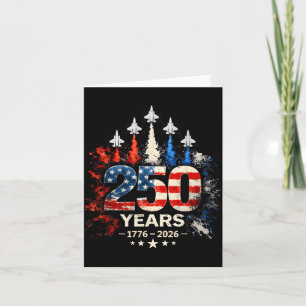 250th Anniversary Usa Patriotic 250 Years Card
