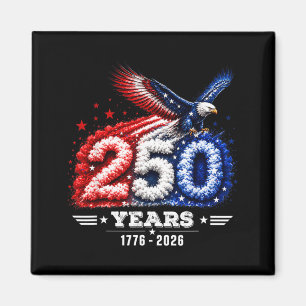 250th Anniversary Usa Patriotic 250 Years Magnet