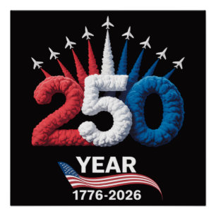 250th Anniversary USA Patriotic 250 Years Poster