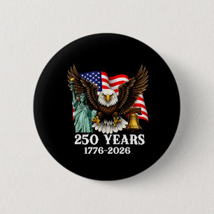 250th Anniversary USA Patriotic Eagle 250 Years 6 Cm Round Badge