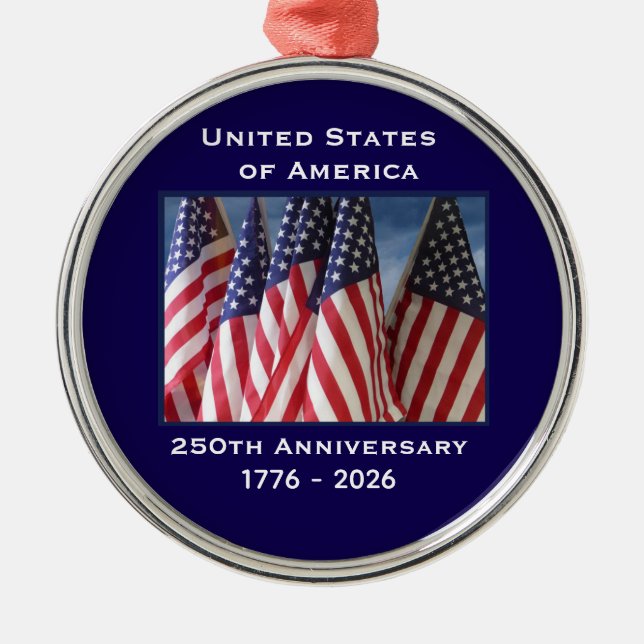 250th Anniversary USA Patriotic Flags Premium Metal Ornament (Front)