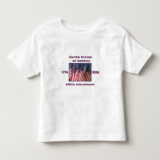 250th Anniversary USA Patriotic  Toddler T-Shirt (Front)