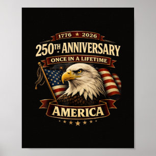 250th Anniversary USA Shirt 250th America Poster