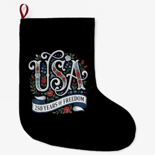 250th Anniversary USA Shirt Women Patriotic 4th of Large Christmas Stocking