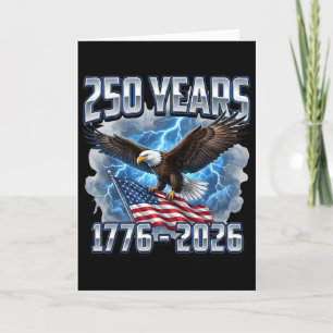 250th Birthday 250 Years 1776-2026 Eagle And Flag  Card