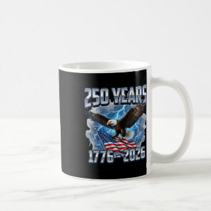 250th Birthday 250 Years 1776-2026 Eagle And Flag Coffee Mug