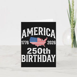 250th Birthday 250 Years American 1776 2026 USA Card