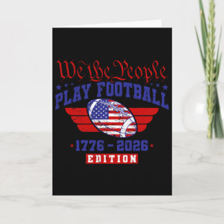 250th Birthday Usa 250 Years Footll  Card