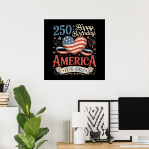 250th Birthday USA 250 Years Poster