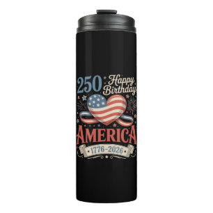 250th Birthday USA 250 Years Thermal Tumbler