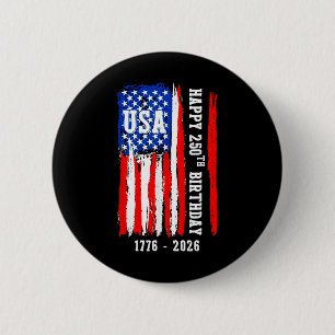 250th Birthday Usa, America Independence Day 6 Cm Round Badge