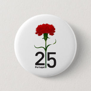 25 April, the Carnation Revolution, Portugal 6 Cm Round Badge