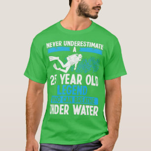 25 Birthday Scuba Diving Breathe 25 Years Old T-Shirt