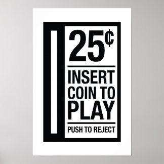 25 Cents, Insert Coin to Play - Pinball Poster 4