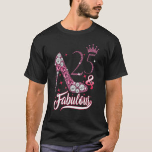 25 & Fabulous 25 Years Old Birthday Diamond Crown  T-Shirt