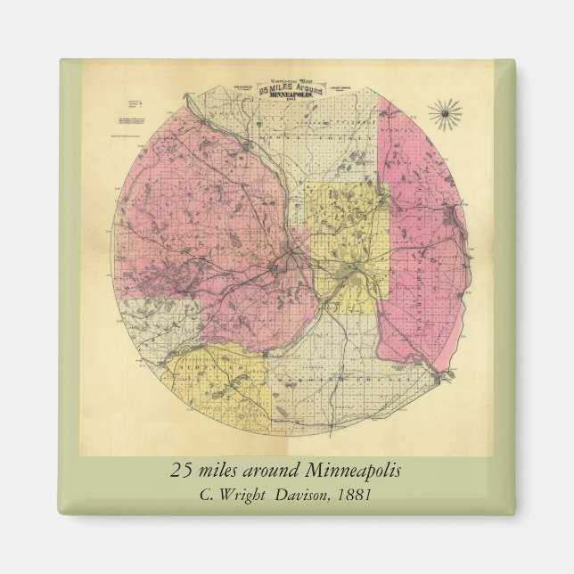 25 Miles Around Minneapolis - 1881 Map Magnet (Front)