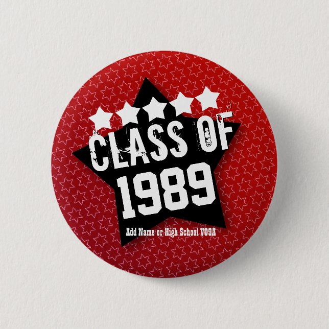 25 Year High School Reunion ANY YEAR V05A 6 Cm Round Badge (Front)