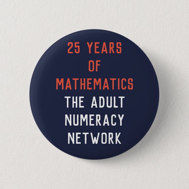 25 Years of Mathematics: ANN Button (Front)