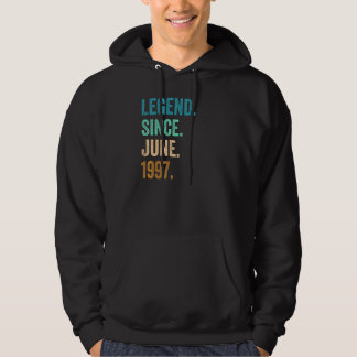 25 Years Old Legend Since June 1997 25th Birthday Hoodie