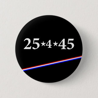 25th Amendment 6 Cm Round Badge
