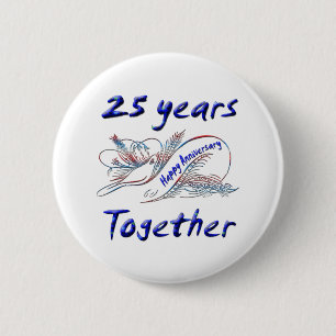 25th. Anniversary 6 Cm Round Badge