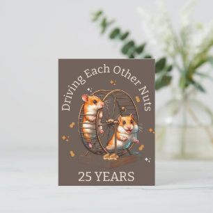 25th anniversary  hamsters Driving each other nuts Postcard