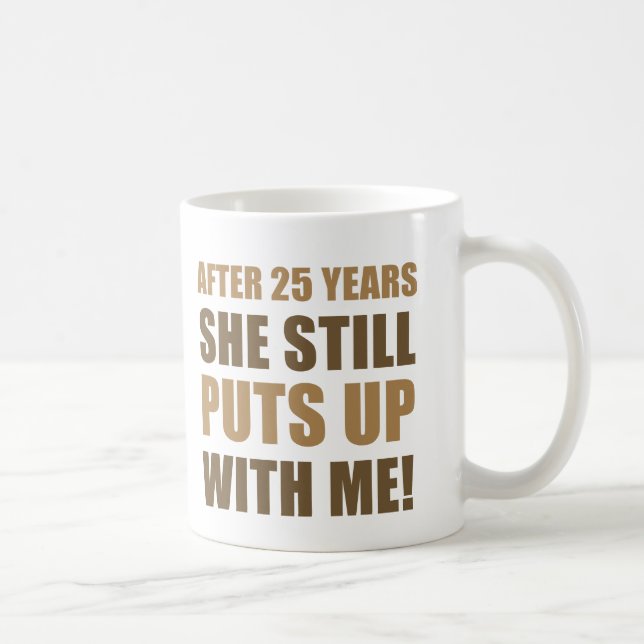 25th Anniversary Humour For Men Coffee Mug (Right)