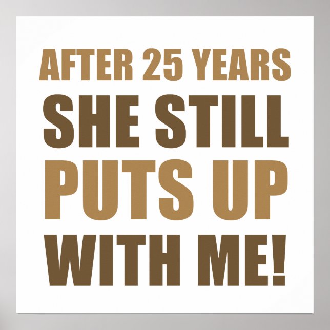 25th Anniversary Humour For Men Poster (Front)