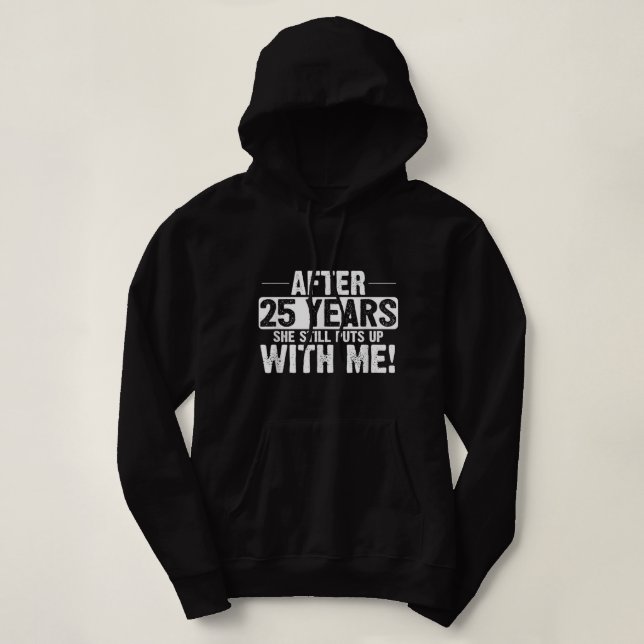 25th Anniversary T-Shirt 25 Years Marriage Husband Hoodie (Design Front)