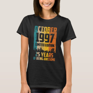 25th Birthday 25 Years Awesome Since October 1997 T-Shirt
