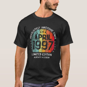25Th Birthday Absolutely Awesome Since April 1997 T-Shirt