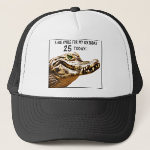 25th Birthday Alligator Smile Trucker Hat