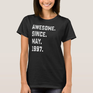 25th Birthday  Awesome Since May 1997 25 Years Old T-Shirt