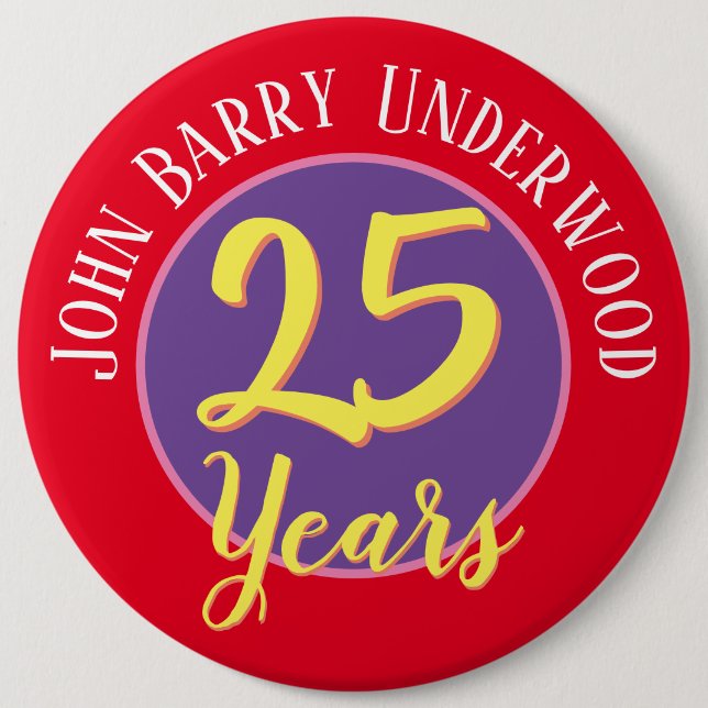 25th Birthday Badge to Personalize. (Front)