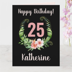 25th Birthday black Floral Girl Name  Card