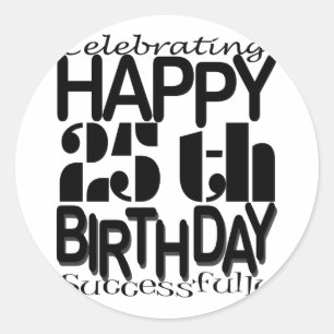 25th birthday celebrating classic round sticker