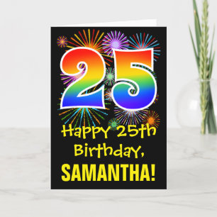 25th Birthday: Fun Fireworks Pattern + Rainbow 25 Card