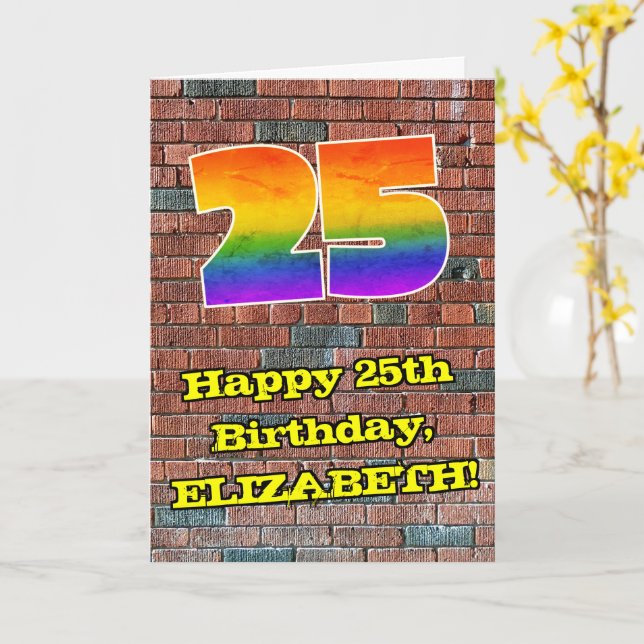 25th Birthday: Fun Graffiti-Inspired Rainbow 25 Card (Yellow Flower)