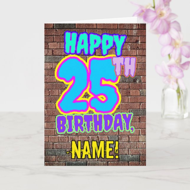 25th Birthday - Fun, Urban Graffiti Inspired Look Card (Orchid)