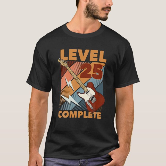 25Th Birthday Level 25 Complete Complete E-Guitar T-Shirt (Front)