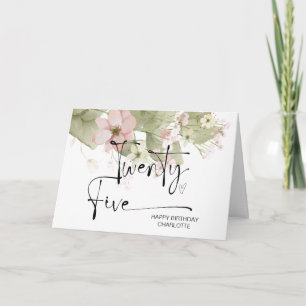 25th Birthday Twenty Five Happy Birthday for Her Card