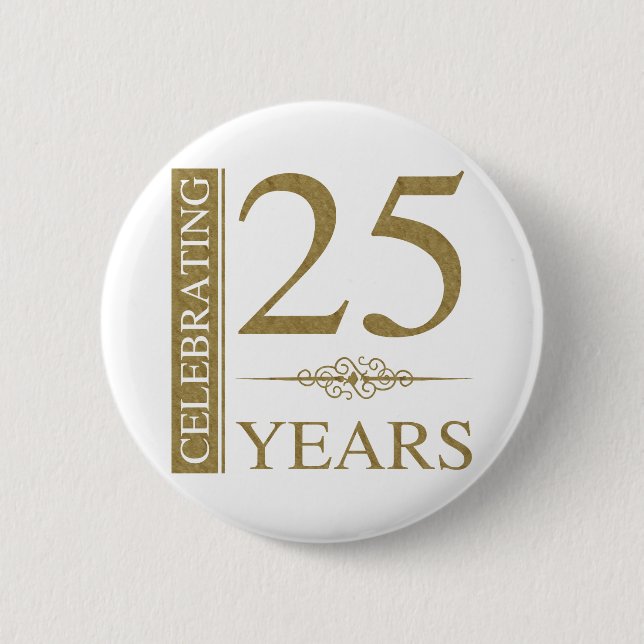 25th Wedding Anniversary 6 Cm Round Badge (Front)