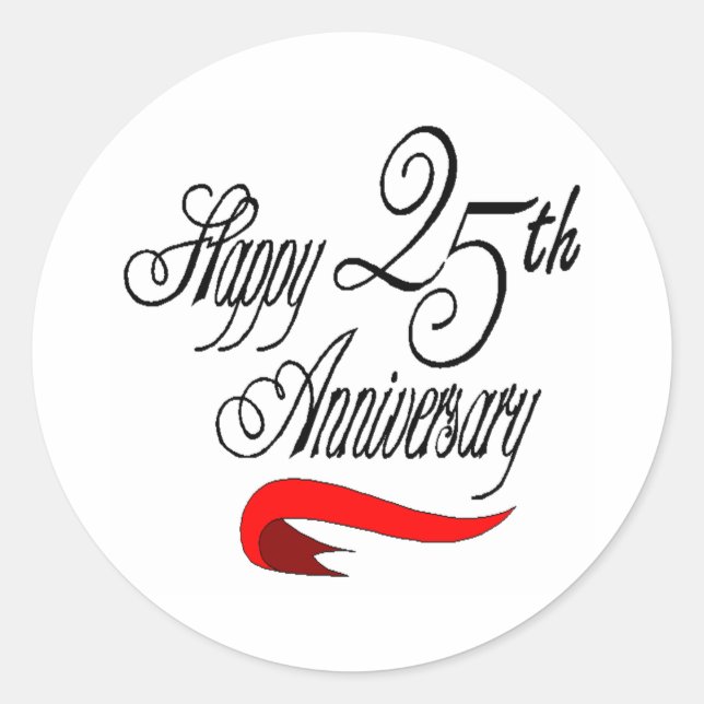 25th wedding anniversary a classic round sticker (Front)