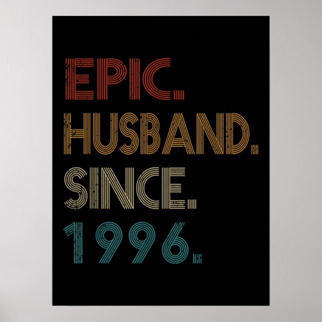 25th Wedding Anniversary Gift Him Epic Husband Poster (Front)