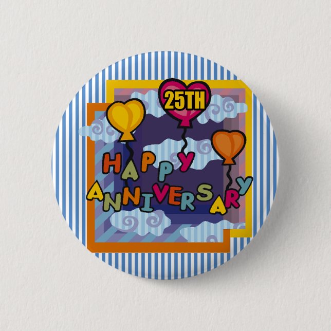 25th Wedding Anniversary Gifts 6 Cm Round Badge (Front)