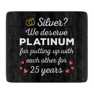 25th Wedding Anniversary I - Silver Funny Couple Cutting Board